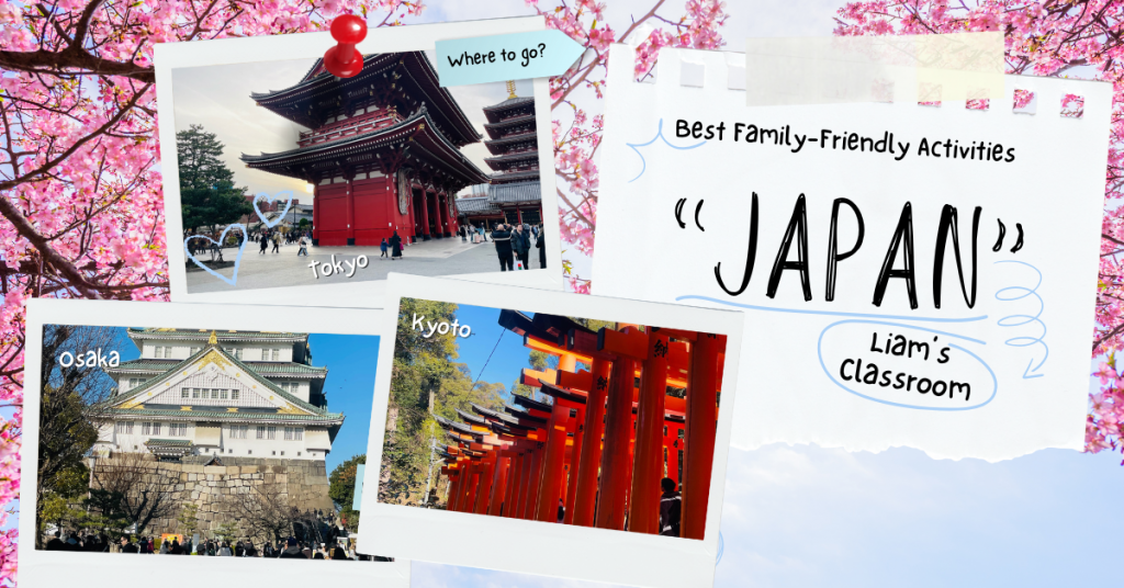 Best Family-Friendly Activities in Tokyo, Osaka & Kyoto